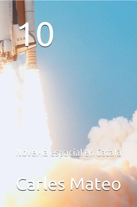 10: Novel·la espacial en Català