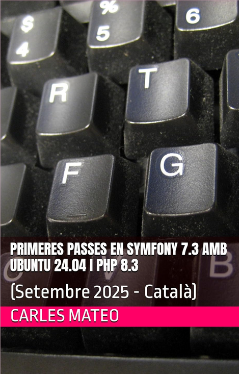 Primeres passes en Symfony 7.3 amb Ubuntu 24.04 i PHP 8.3